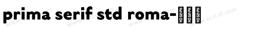 prima serif std roma字体转换